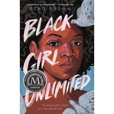 Black Girl Unlimited: The Remarkable Story of a Teenage Wizard 平裝版, Square Fish, 英文