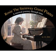 (英文圖書)Rosie The Steinway Grand Piano: A musical journey through time 精裝版, E&R, 英文