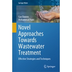 (英文圖書) Novel Approaches Towards Wastewater Treatment: Effective Strategies and Techniques 精裝版, Springer, 英文