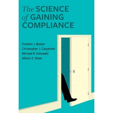 (英文圖書) The Science of Gaining Compliance 平裝版, Cognella Academic Publishing, 英文