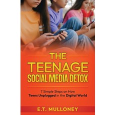 (英文圖書) The Teenage Social Media Detox 平裝版, E.T. Mulloney, 英文