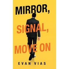 Mirror Signal Move On 精裝版, Authorhouse UK, 英文