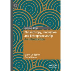 Philanthropy Innovation and Entrepreneurship: An Introduction 平裝版, Palgrave Pivot, 英文