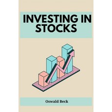 (英文圖書) Investing in Stocks: Building Wealth and Financial Freedom through Stock Market Investments (... 平裝版, Oswald Beck, 英文