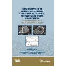 (英文圖書) New Directions in Mineral Processing Extractive Metallurgy Recycling and Waste Minimization... 精裝版, Springer, 英文