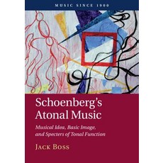 (英文圖書) Schoenberg's Atonal Music 精裝版, Cambridge University Press, 英文