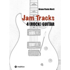 (英文圖書) Jam Tracks 4 (Rock) Guitar: Play-Along Arrangements for Improvisation With Tips... 平裝版, Tredition Gmbh, 英文