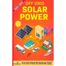 (英文圖書) Off Grid Solar Power 2022-2023: Step-By-Step Guide to Make Your Own Solar Power System For RV... 平裝版, Muze Publishing, 英文