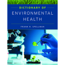 (英文圖書) Dictionary of Environmental Health 精裝版, Bernan Press, 英文