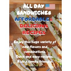 All Day Sandwiches Affordable and Delicious Recipes: Enjoy this huge variety of new flavors and comb... 精裝版, Aiden Wright, 英文