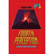 (英文圖書) Fourth Perception: Quarta Perceptio Aeterna 精裝版, Fred NP Nicholas-Bear, 英文
