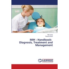 (英文圖書) Mih: Handbook: Diagnosis Treatment and Management 平裝版, LAP Lambert Academic Publis..., 英文