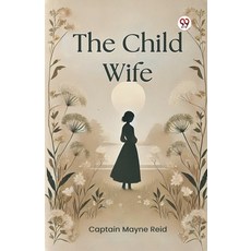 (英文圖書)The Child Wife 平裝版, Double 9 Books, 英文