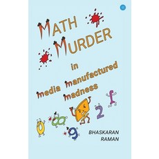 (英文圖書) Math Murder in Media Manufactured Madness 平裝版, Bluerose Publishers Pvt. Ltd., 英文
