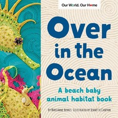 Over in the Ocean: A Coral Reef Baby Animal Counting Book 平裝版, Dawn Publications (CA), 英語
