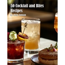 (英文圖書) 50 Cocktail and Bites Recipes 平裝版, Marick Booster, 英文