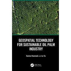 (英文圖書) Geospatial Technology for Sustainable Oil Palm Industry 精裝版, CRC Press, 英文
