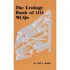 The Urology Bank of 1111 Mcqs 精裝版, Partridge Publishing Singapore, 英文