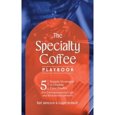 (英文圖書) The Specialty Coffee Playbook - 5 Simple Strategies to Double Your Profits: For... 平裝版, Independently Published, 英文