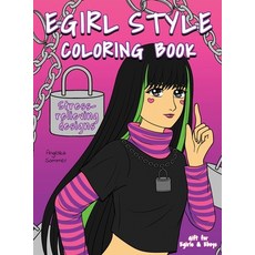 Egirl Style Coloring Book: A Fun Easy And Relaxing Coloring Gift Book with Stress-Relieving Design... 精裝版, Professor Smart, 英文