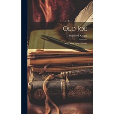 (英文圖書) Old Joe: And Other Vesper Stories 精裝版, Legare Street Press, 英文