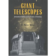 (英文圖書) Giant Telescopes: Astronomical Ambition and the Promise of Technology 平裝版, Harvard University Press, 英文