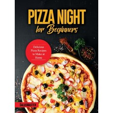 (英文圖書) Pizza Night for Beginners: Delicious Pizza Recipes to Make at Home 精裝版, Salusmaster, 英文