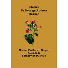 (英文圖書) Stories by Foreign Authors: Russian 平裝版, Alpha Edition, 英文