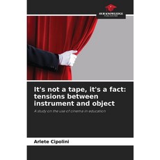 (英文圖書) It's not a tape it's a fact: tensions between instrument and object 平裝版, Our Knowledge Publishing, 英文
