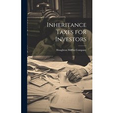 (英文圖書) Inheritance Taxes for Investors 精裝版, Legare Street Press, 英文