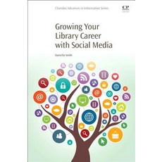 (英文圖書) Growing Your Library Career with Social Media 平裝版, Chandos Publishing, 英文