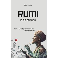 (英文圖書) Rumi in the Age of AI 平裝版, Independently Published, 英文