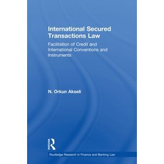 (英文圖書) International Secured Transactions Law: Facilitation of Credit and International Conventions ... 平裝版, Routledge, 英文