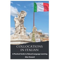 (英文圖書) Collocations in Italian: A Practical Guide to Natural Language Learning 平裝版, Independently Published, 英文