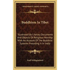 (英文圖書) Buddhism In Tibet: Illustrated By Literary Documents And Objects Of Religious W... 精裝版, Kessinger Publishing, 英文