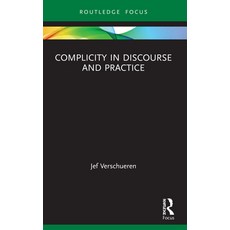 (英文圖書) Complicity in Discourse and Practice 平裝版, Routledge, 英文