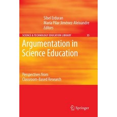Argumentation in Science Education: Perspectives from Classroom-Based Research 平裝版, Springer, 英文