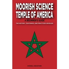 (英文圖書) Moorish Science Temple of America: A Beginner's Guide: The History Teachings ... 平裝版, Independently Published, 英文
