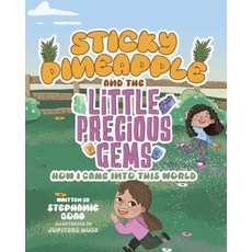(英文圖書)Sticky Pineapple and the Little Precious Gems: How I Came Into This World 平裝版, Tellwell Talent, 英文
