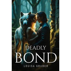 (英文圖書) Deadly bond 平裝版, Louisa Gruber, 英文