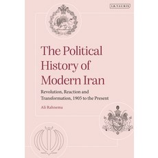 (英文圖書) The Political History of Modern Iran: Revolution Reaction and Transformation 1905 to the Pr... 精裝版, I. B. Tauris & Company, 英文