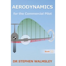 (英文圖書) Aerodynamics for the Commercial Pilot 平裝版, Independently Published, 英文