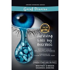 (英文圖書) Grief Diaries Surviving Loss by Overdose 平裝版, Alyblue Media, 英文