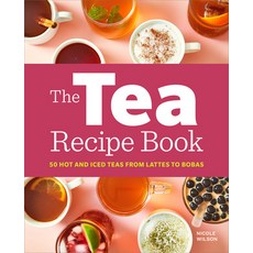 (英文圖書) The Tea Recipe Book: 50 Hot and Iced Teas from Lattes to Bobas 平裝版, Rockridge Press, 英文