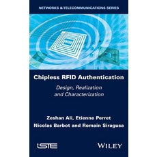 (英文圖書) Chipless Rfid Authentication: Design Realization and Characterization 精裝版, Wiley-Iste, 英文