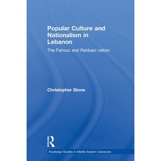 (英文圖書) Popular Culture and Nationalism in Lebanon: The Fairouz and Rahbani Nation 平裝版, Routledge, 英文