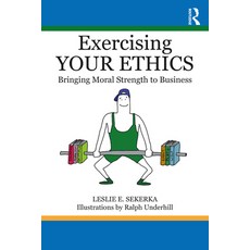 (英文圖書) Exercising Your Ethics: Bringing Moral Strength to Business 平裝版, Routledge, 英文
