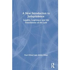 A New Introduction to Jurisprudence: Legality Legitimacy and the Foundations of the Law 精裝版, Routledge, 英文