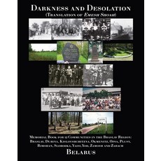 (英文圖書) Darkness and Desolation - Memorial Book for 12 Communities in the Braslav Region 精裝版, Jewishgen.Inc, 英文