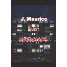 (英文圖書) Him Downstairs 平裝版, Independently Published, 英文